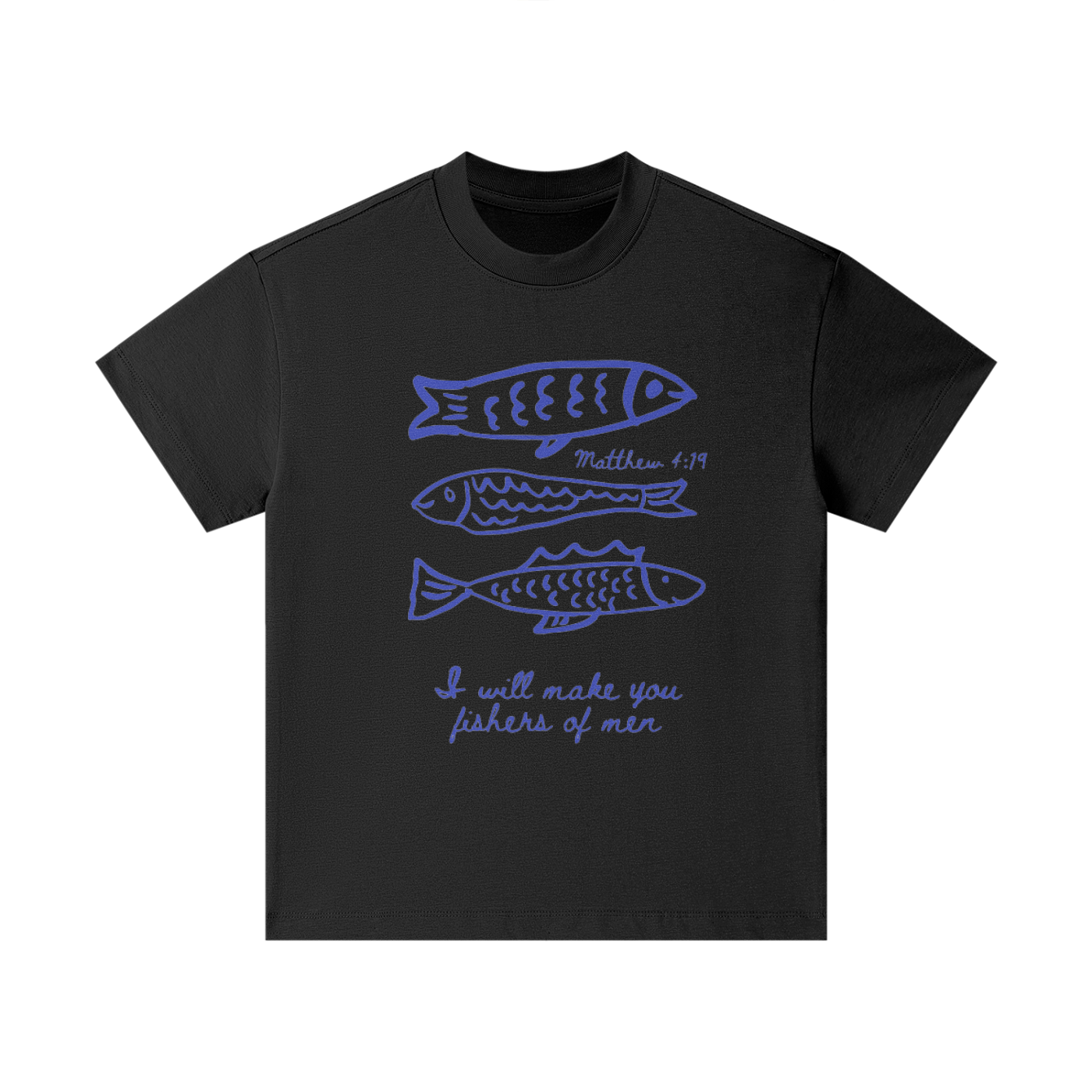 Fishers of Men T-Shirt