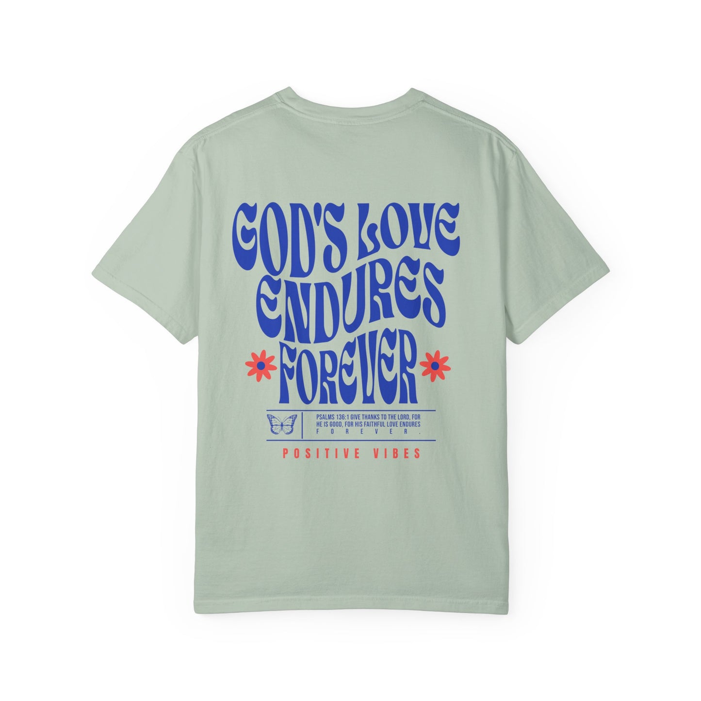 God's Love Endures Forever T-Shirt